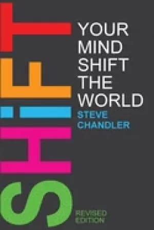 shift your mind shift the world