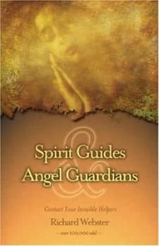 Spirit Guides and Angel Guardians by Richard Webster Paperback