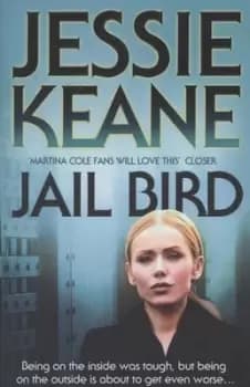 Jail bird by Jessie Keane