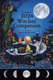 Llewellyn's 2024 Witches' Companion : A Guide to Contemporary Living