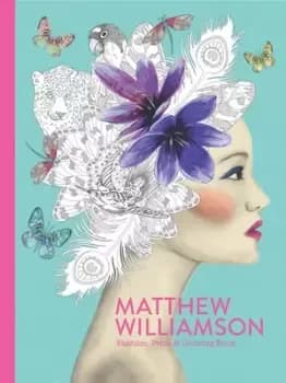 Fashion print & colouring book by Matthew Williamson