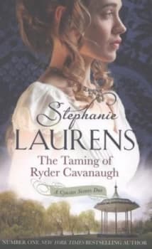 The Taming of Ryder Cavanaugh by Stephanie Laurens Paperback