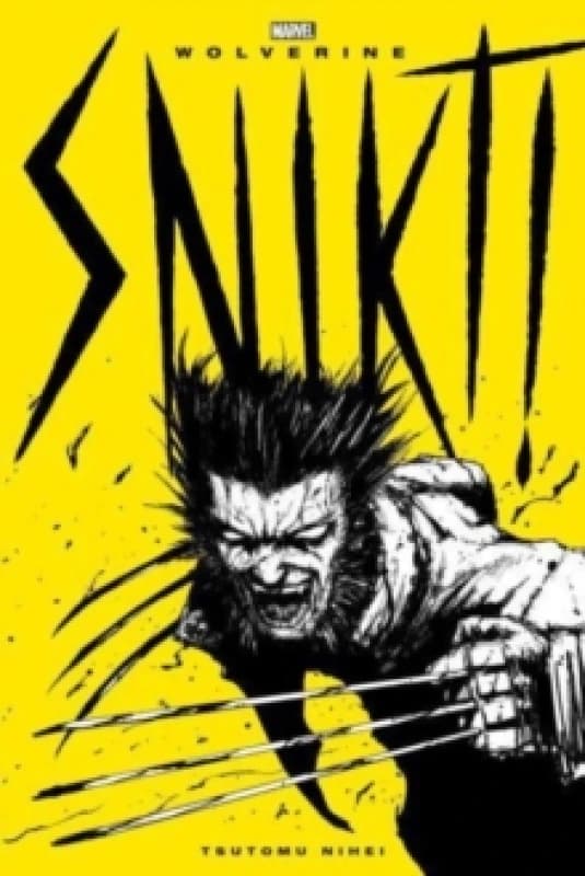 Wolverine: Snikt! Paperback / softback