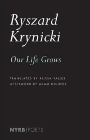 Our life grows uncensored by Ryszard Krynicki