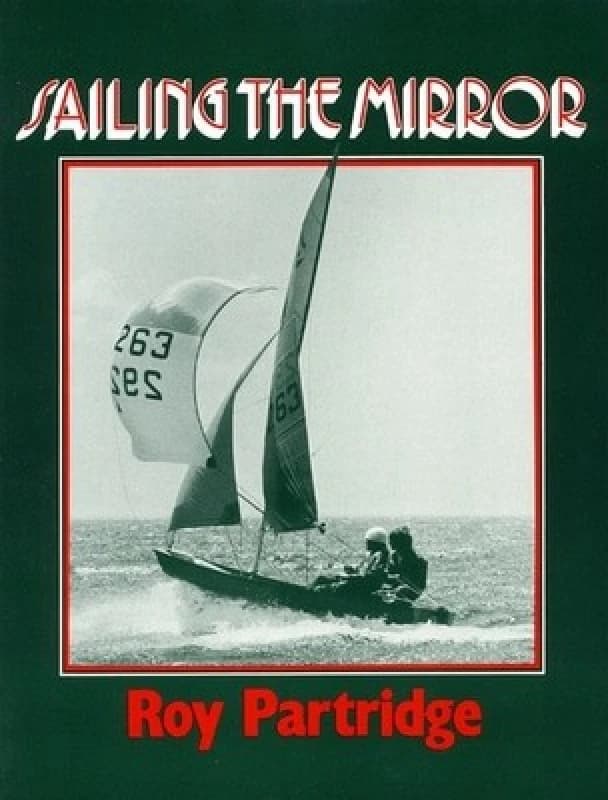 Sailing the Mirror by Roy Partidge Paperback