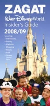 Zagat 2008/09 Walt Disney World Insiders Guide by Zagatsurvey Paperback