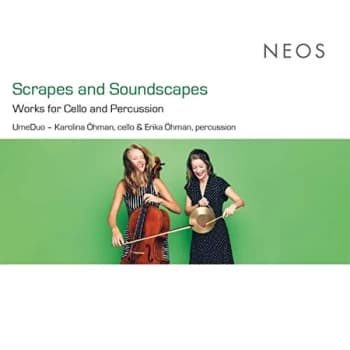 UmeDuo - Scrapes and Soundscapes: Works for Cello and Percussion CD