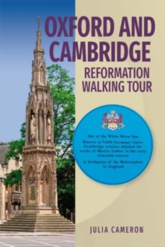 Oxford and Cambridge Reformation Walking Tour Paperback / softback