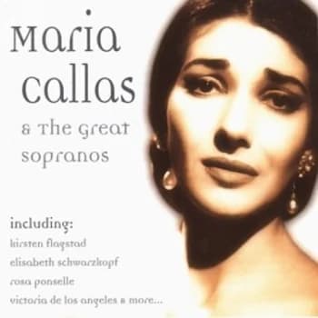 Maria Callas - Maria Callas and the Great Sopranos CD
