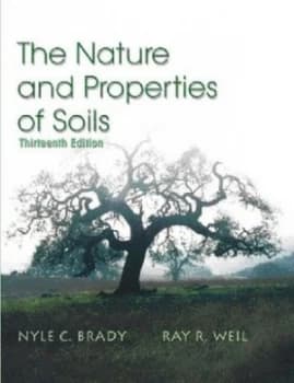 The Nature and Properties of Soils by Nyle C. Brady Hardback