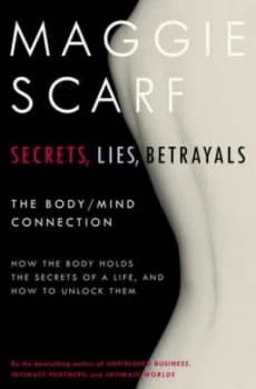 Secrets Lies Betrayals by Maggie Scarf Book