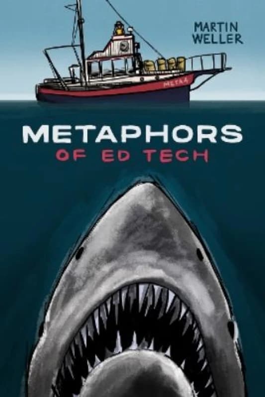 Metaphors of Ed Tech Paperback / softback
