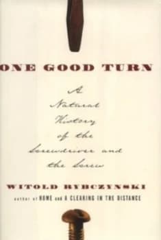 One Good Turn by Witold Rybczynski Hardback