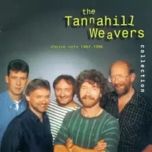 The Tannahill Weavers - The Tannahill Weavers Collection: Choice Cuts 1987-1996 CD Album - Used