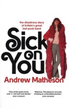 Sick on You by Andrew Matheson Paperback