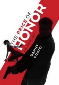 Price of Honor by Danny Odato Hardback