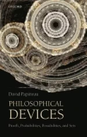 philosophical devices proofs probabilities possibilities and sets