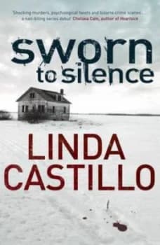 Sworn to Silence by Linda Castillo Hardback