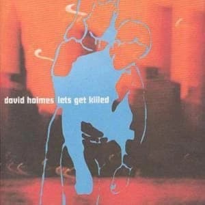 Lets Get Killed by David Holmes CD Album