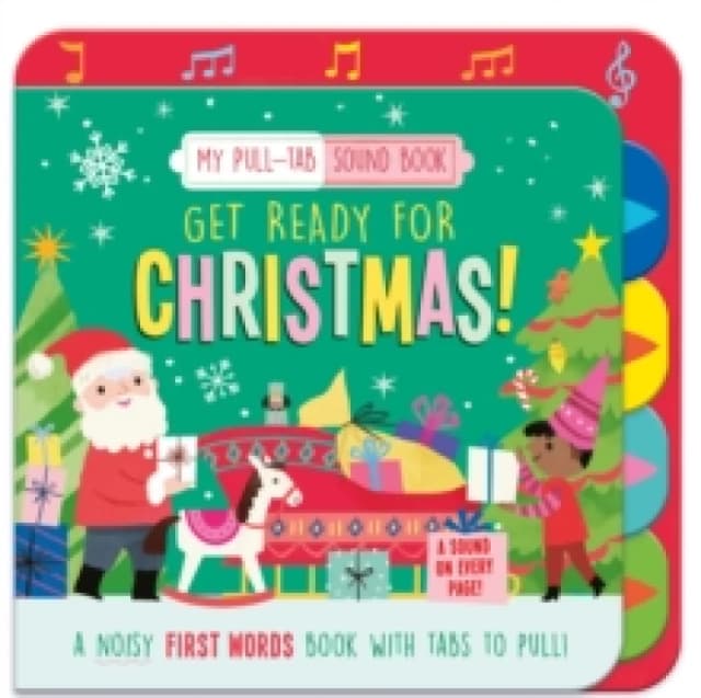Get Ready for Christmas! : My Pull-Tab Sound Book Novelty book