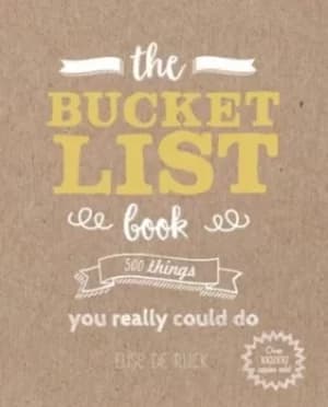 The Bucket List Book by Elise de Rijck