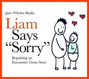 Liam Says sorry by Jane Whelen-Banks Hardback