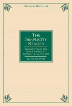 The Simplicity Reader by Elaine St. James Hardback
