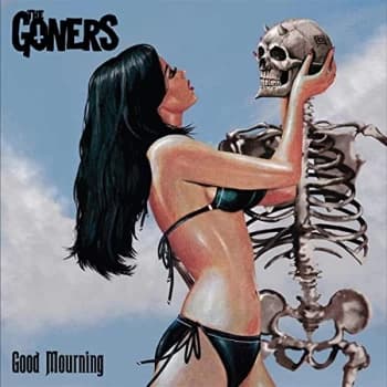 The Goners - Good Mourning CD