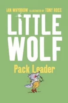 Little Wolf Pack Leader by Ian Whybrow Book