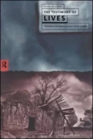 The testimony of lives by Vieda Skultans