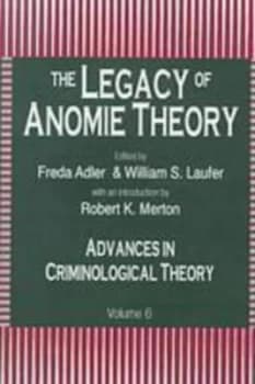 The Legacy of Anomie Theory by Freda Adler Paperback