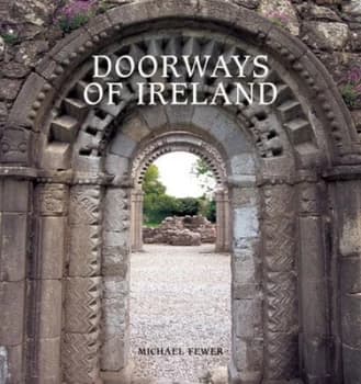 Doorways of Ireland by Michael Fewer Hardback