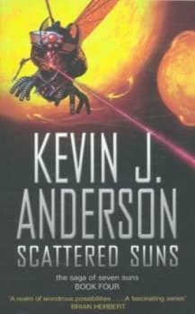 Scattered Suns by Kevin J. Anderson Paperback