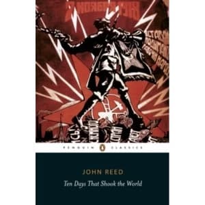 Ten Days That Shook the World by John Reed (Paperback, 2007)