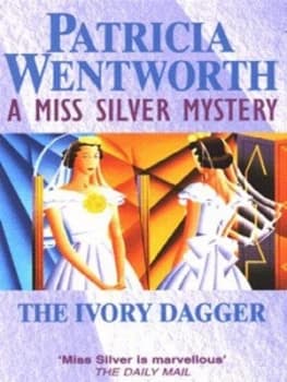 The Ivory Dagger by Patricia Wentworth Paperback