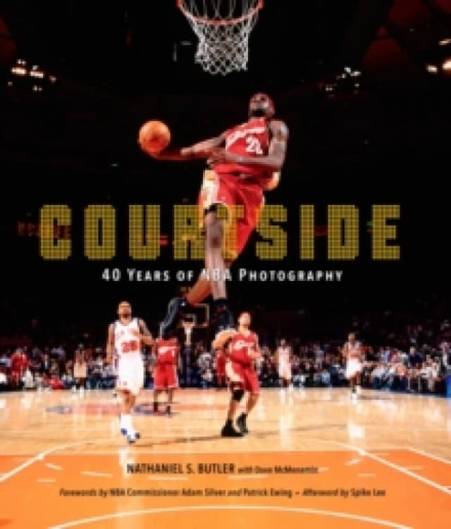 Courtside : 40 Years of NBA Photography Hardback