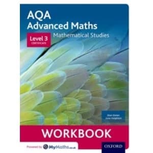 AQA Mathematical Studies Workbook : Level 3 Certificate (Core Maths)