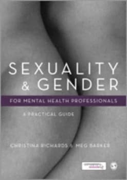 Sexuality & gender for mental health professionals by Christina Richards
