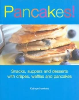 Pancakes by Kathryn Hawkins Paperback