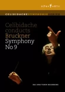 Celibidache Conducts Bruckner: Symphony No 9 in D Minor