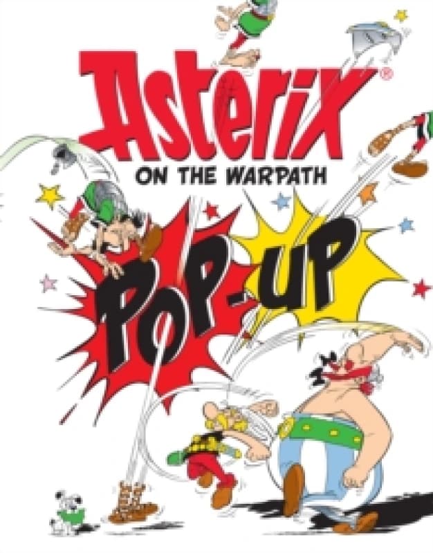 Asterix: Asterix On The Warpath Pop-Up Hardback
