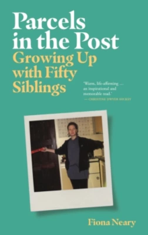 Parcels in the Post : Growing Up With Fifty Siblings Paperback / softback
