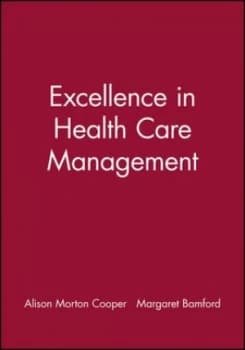 Excellence in Health Care Management by Alison Morton Cooper Book