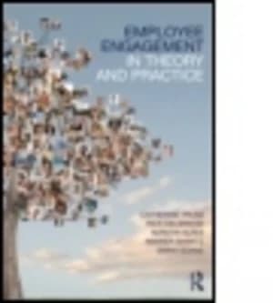 Employee Engagement in Theory and Practice by Catherine Truss Paperback