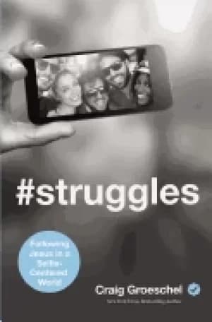 struggles following jesus in a selfie centered world