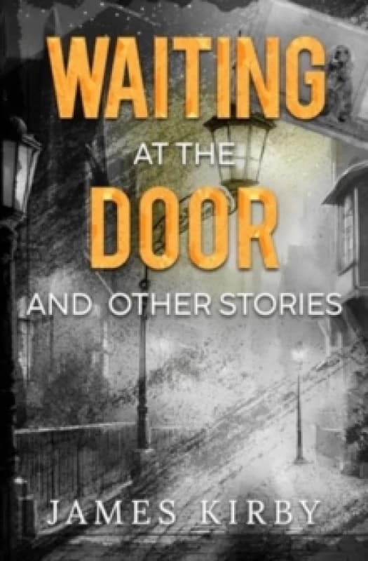 Waiting at the door and other stories Paperback / softback