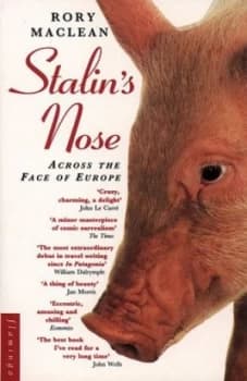 Stalins Nose by Rory Maclean Paperback