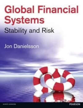 Global Financial Systems by Jon Danielsson Book