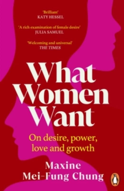 What Women Want : Conversations on Desire, Power, Love and Growth Paperback / softback