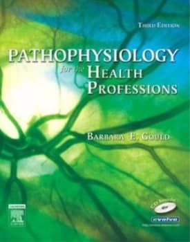 Pathophysiology for the Health Professions by Barbara E Gould Paperback